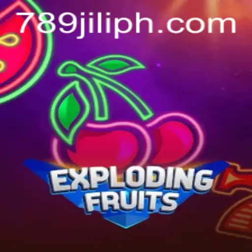 ExplodingFruits: A Thrilling Adventure in Gaming with 789JILI